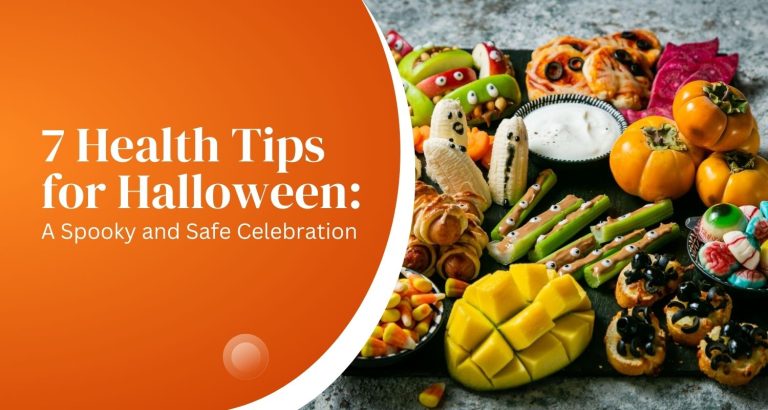 7 Health Tips for Halloween: A Spooky and Safe Celebration