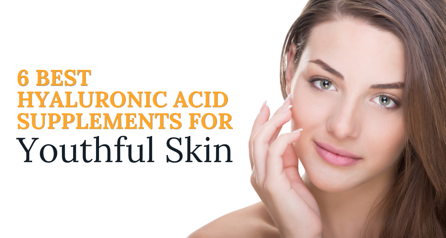 best hyaluronic acid supplements