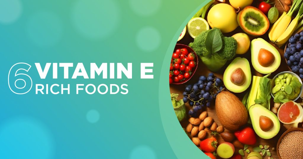 Vitamin E rich foods