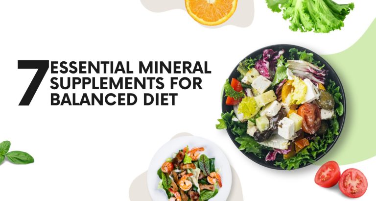 7 Essential Mineral Supplements for Balanced Diet