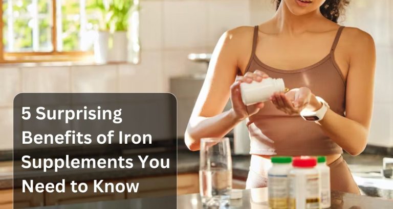 5 Surprising Benefits of Iron Supplements You Need to Know
