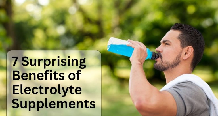 7 Surprising Benefits of Electrolyte Supplements