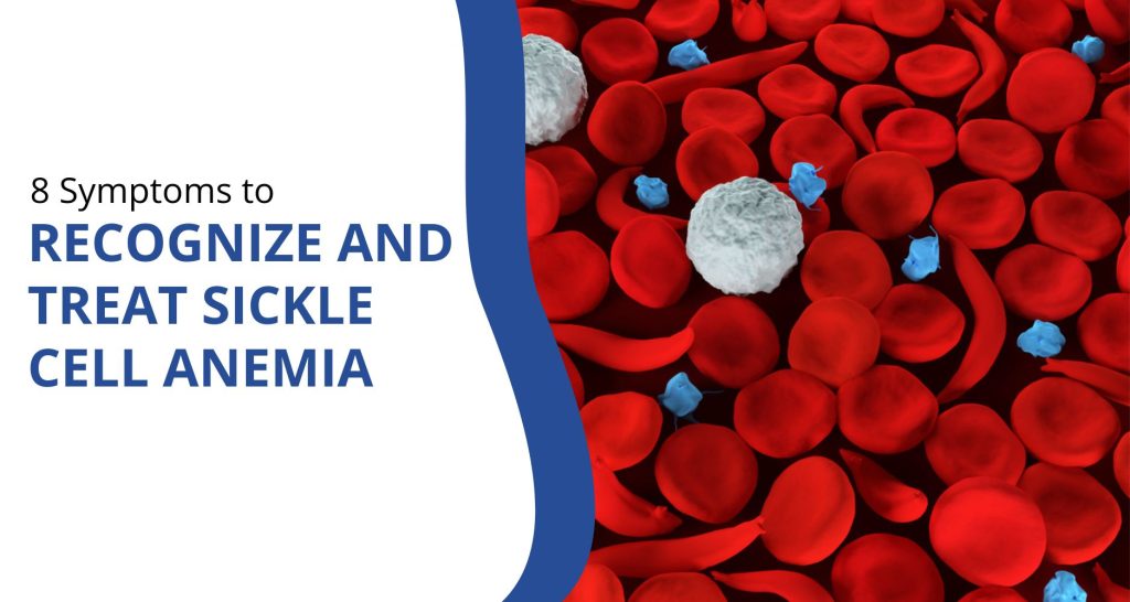 8 Symptoms To Recognize And Treat Sickle Cell Anemia Ingredientfact