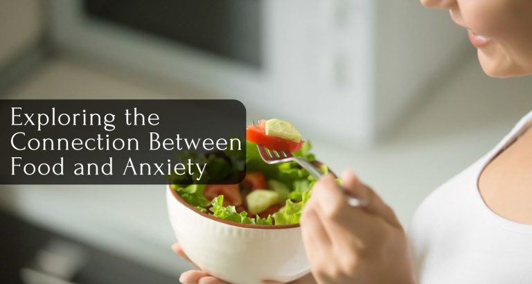 Exploring the Connection Between Food and Anxiety