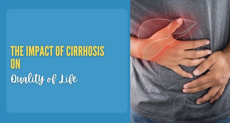 The Impact of Cirrhosis on Quality of Life