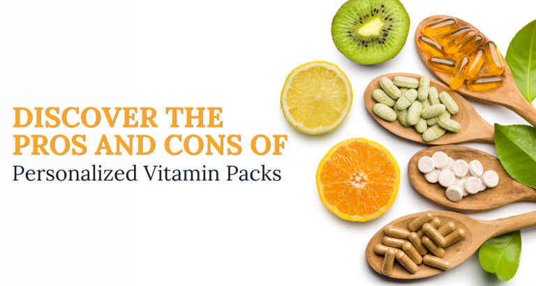 Discover the Pros and Cons of Personalized Vitamin Packs